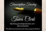 Transcription Tuesday – Town Clerk